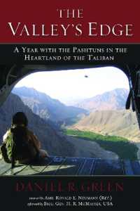 The Valley's Edge : A Year with the Pashtuns in the Heartland of the Taliban