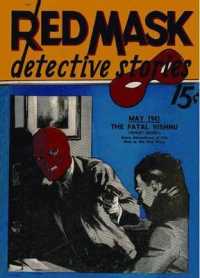 Red Mask Detective Stories （Facsimile of May 1941）