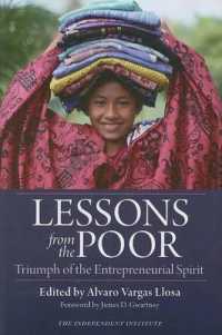 Lessons from the Poor : Triumph of the Entrepreneurial Spirit (Independent Studies in Political Economy)