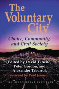 The Voluntary City : Choice, Community, and Civil Society