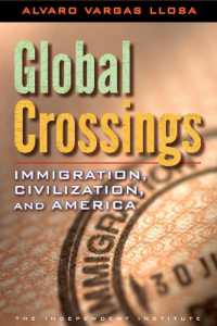 Global Crossings : Immigration, Civilization, and America