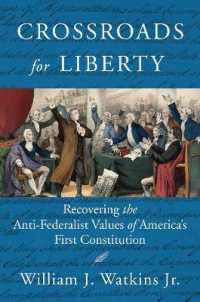 Crossroads for Liberty : Recovering the Anti-Federalist Values of America's First Constitution