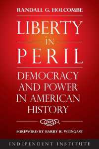 Liberty in Peril : Power and Democracy in American History （2ND）