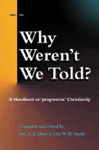 Why Weren't We Told? : A Handbook on ''Progressive'' Christianity