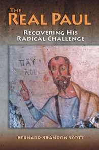The Real Paul : Recovering His Radical Challenge