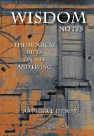 Wisdom Notes : Theological Riffs on Life and Living