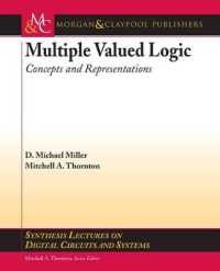 Multiple-Valued Logic : Concepts and Representations (Synthesis Lectures on Digital Circuits and Systems)
