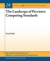 The Landscape of Pervasive Computing Standards (Synthesis Lectures on Mobile and Pervasive Computing)