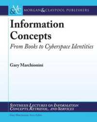 Information Concepts : From Books to Cyberspace Identities (Synthesis Lectures on Information Concepts, Retrieval, and Services)