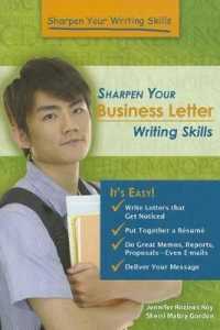 Sharpen Your Business Letter Writing Skills (Sharpen Your Writing Skills)