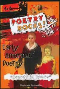 Early American Poetry: Beauty in Words (Poetry Rocks!)
