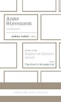 Anne Stevenson: Selected Poems : (American Poets Project #26) (American Poets Project)