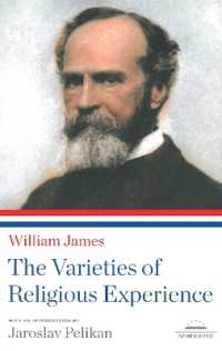 The Varieties of Religious Experience : A Library of America Paperback Classic