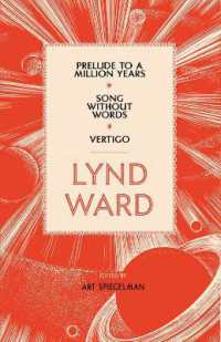 Lynd Ward: Prelude to a Million Years, Song without Words, Vertigo (LOA #211) (Library of America Lynd Ward Edition)