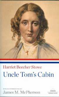 Uncle Tom's Cabin : A Library of America Paperback Classic