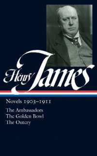 Henry James: Novels 1903-1911 (LOA #215) : The Ambassadors / the Golden Bowl / the Outcry (Library of America Complete Novels of Henry James)