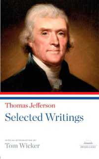 Thomas Jefferson: Selected Writings : A Library of America Paperback Classic