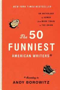 The 50 Funniest American Writers : An Anthology from Mark Twain to the Onion