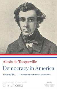 Democracy in America: the Arthur Goldhammer Translation, Volume Two : A Library of America Paperback Classic