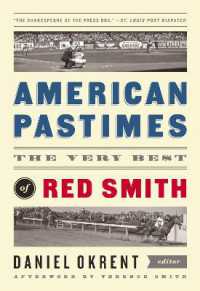 American Pastimes: The Very Best of Red Smith : A Library of America Special Publication