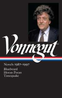 Kurt Vonnegut: Novels 1987-1997 (LOA #273) : Bluebeard / Hocus Pocus / Timequake (Library of America Kurt Vonnegut Edition)