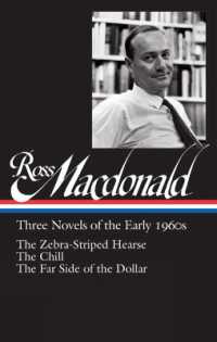 Ross Macdonald: Three Novels of the Early 1960s : The Zebra-Striped Hearse/ the Chill/ the Far Side of the Dollar (Library of America #279)