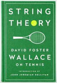 String Theory: David Foster Wallace on Tennis : A Library of America Special Publication