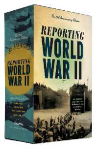 Reporting World War II: the 75th Anniversary Edition : A Library of America Boxed Set