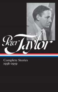 Peter Taylor: Complete Stories 1938-1959 : The Library of America #298