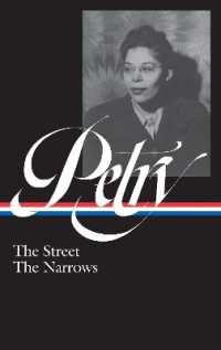 Ann Petry: The Street, the Narrows (LOA #314)