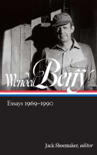 Wendell Berry: Essays 1969 - 1990