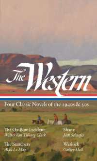 The Western: Four Classic Novels of the 1940s & 50s (LOA #331) : The Ox-Bow Incident / Shane / the Searchers / Warlock (The Library of America)