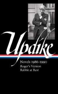 John Updike: Novels 1986-1990 (LOA #354) : Roger's Version / Rabbit at Rest