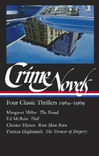 Crime Novels: Four Classic Thrillers 1964-1969 (LOA #371) : The Fiend / Doll / Run Man Run / the Tremor of Forgery