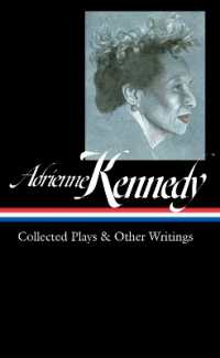 Adrienne Kennedy: Collected Plays & Other Writings (loa #372)