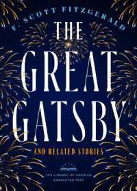 The Great Gatsby and Related Stories (Deckle Edge Paper) : The Library of America Corrected Text