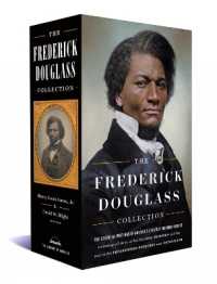 The Frederick Douglass Collection : A Library of America Boxed Set