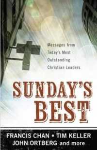Sunday's Best : Messages from Today's MostOutstanding Christian Leaders