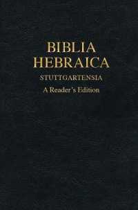 Biblia Hebraica Stuttgartensia : A Reader's Edition