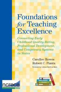 Foundations for Teaching Excellence : Connecting Early Childhood Quality Rating, Professional Development and Competency Systems in States