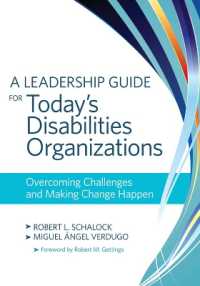 A Leadership Guide for Today's Disabilities Organizations : Overcoming Challenges and Making Change Happen