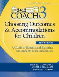 Choosing Outcomes and Accommodations for Children (COACH) : A Guide to Educational Planning for Students with Disabilities （3RD）