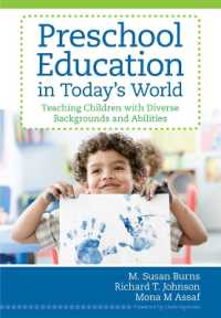 Preschool Education in Today's World : Teaching Children with Diverse Backgrounds and Disabilities