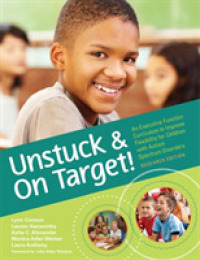 Unstuck and on Target! : An Executive Function Curriculum to Improve Flexibility for Children with Autism Spectrum Disorders: Research Edition （PAP/CDR）