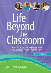Life Beyond the Classroom : Transition Strategies for Young People with Disabilities