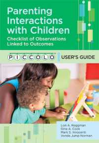 Parenting Interactions with Children : Checklist of Observations Linked to Outcomes (PICCOLO) User's Guide