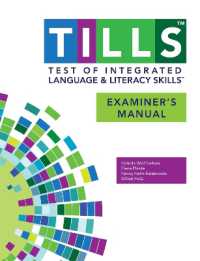 Test of Integrated Language and Literacy Skills® (TILLS®) Examiner's Manual （Spiral）