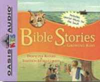 Bible Stories for Growing Kids