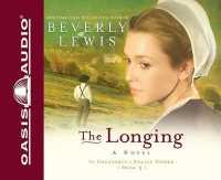 The Longing : Volume 3 (Courtship of Nellie Fisher)