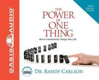 The Power of One Thing : How to Intentionally Change Your Life
